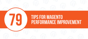 79 Tips for Magento Performance Improvement by Aspiration Hosting