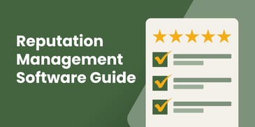 The Ultimate Guide to Finding the Best Reputation Management Software