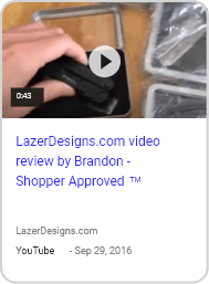 Shoppers love video reviews - lazerdesigns