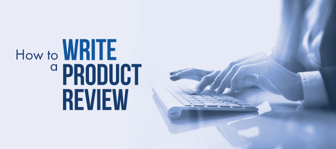How to Write a Product Review