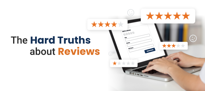 The Hard Truths about Reviews